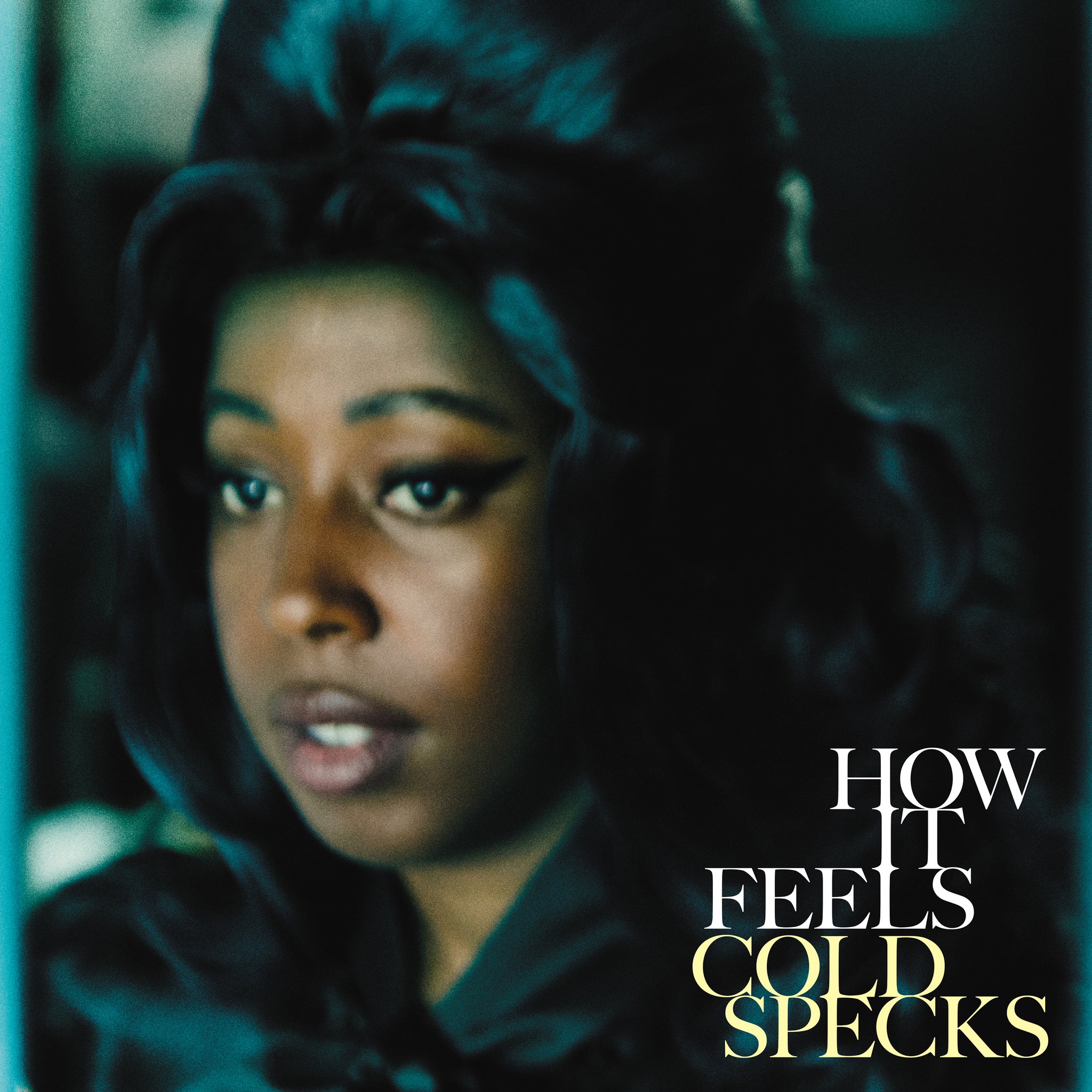 Cold Specks - How It Feels